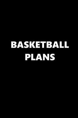 Book cover for 2020 Daily Planner Sports Theme Basketball Plans Black White 388 Pages