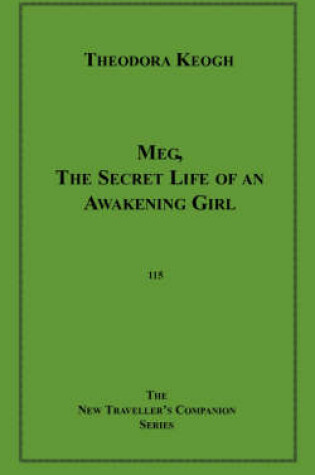 Cover of Meg, the Secret Life of an Awakening Girl