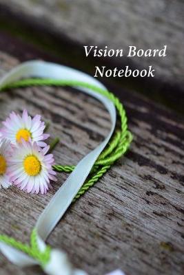 Book cover for Vision Board Notebook