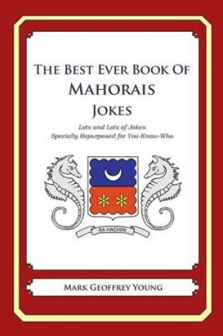 Cover of The Best Ever Book of Mahorais Jokes