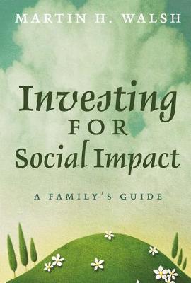 Book cover for Investing for Social Impact, Volume 1