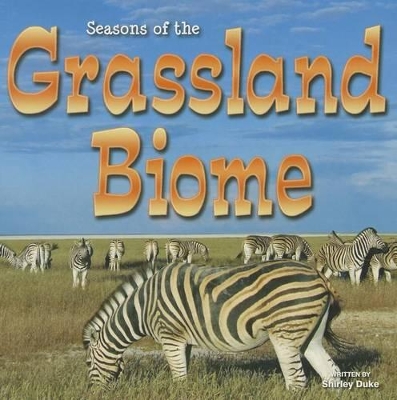 Cover of Seasons of the Grassland Biome