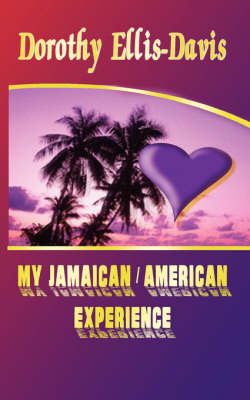 Book cover for My Jamaican/American Experience
