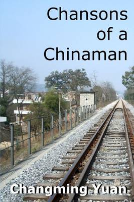 Book cover for Chansons of a Chinaman