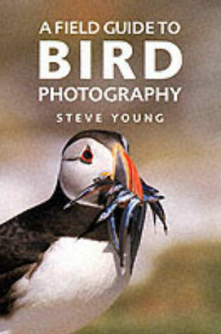 Cover of A Field Guide to Bird Photography