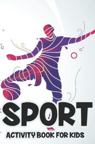 Cover of Sport Activity Book For Kids