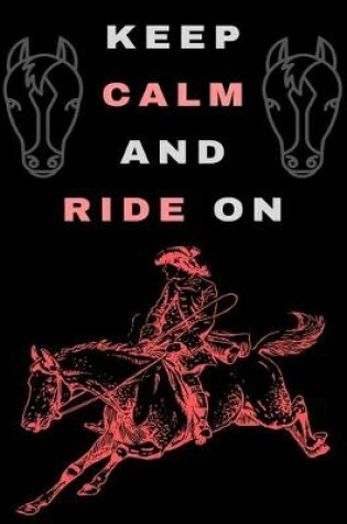 Cover of Keep Calm and Ride on