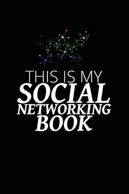 Book cover for This Is My Social Networking Book