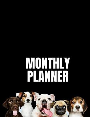 Book cover for Monthly Planner Dog