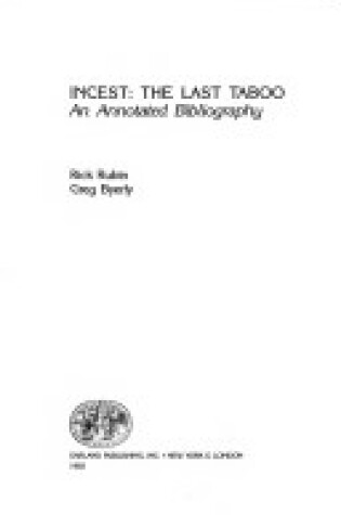 Cover of Incest the Last Taboo