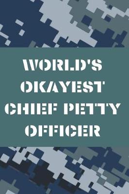 Book cover for World's Okayest Chief Petty Officer