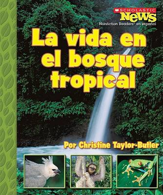 Book cover for La Vida en el Bosque Tropical