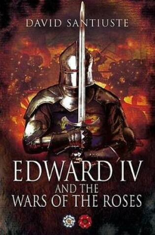 Cover of Edward IV and the Wars of the Roses