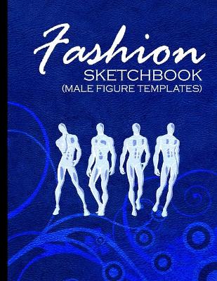 Book cover for Fashion Sketchbook (Male Figure Templates)