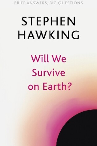 Cover of Will We Survive on Earth?