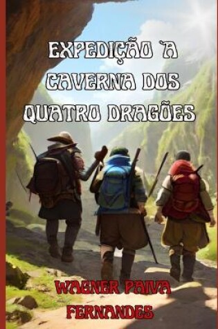 Cover of Expedi��o � caverna dos quatro drag�es