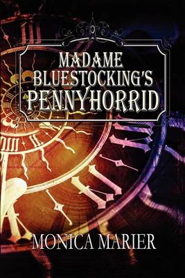 Book cover for Madame Bluestocking's Pennyhorrid