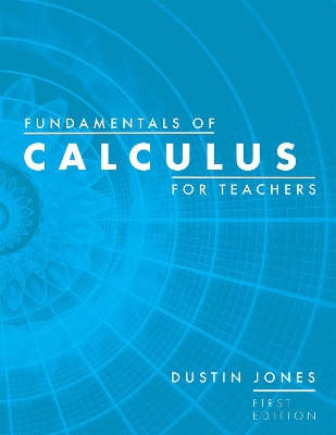 Book cover for Fundamentals of Calculus for Teachers