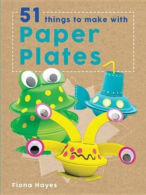 Cover of 51 Things to Make with Paper Plates