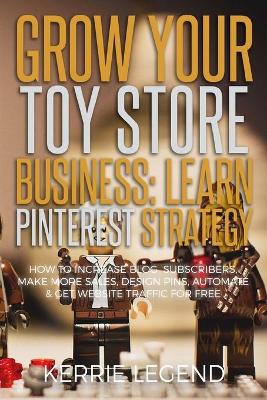 Book cover for Grow Your Toy Store Business