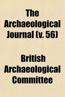 Book cover for The Archaeological Journal (V. 56)