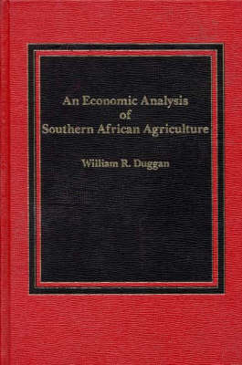 Book cover for An Economic Analysis of Southern African Agriculture