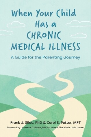 Cover of When Your Child Has a Chronic Medical Illness