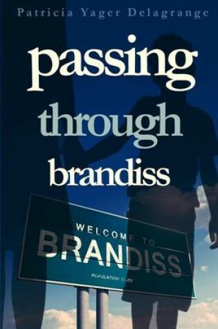 Cover of Passing Through Brandiss