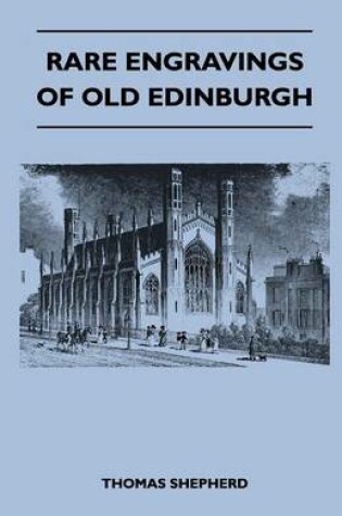 Cover of Rare Engravings Of Old Edinburgh