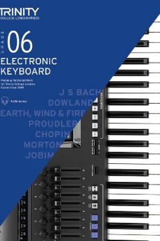 Cover of Grade 6 Electronic Keyboard Exam Pieces 2019-2022