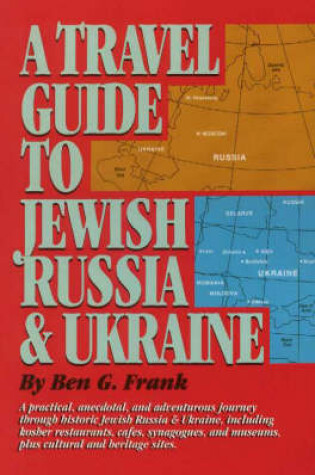 Cover of Travel Guide to Jewish Russia & Ukraine, A