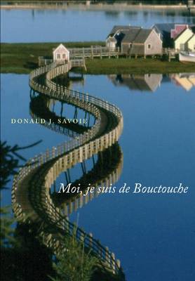 Book cover for Moi, Je Suis de Bouctouche