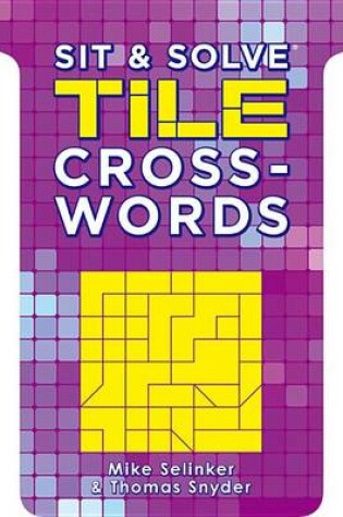 Cover of Sit & Solve Tile Crosswords