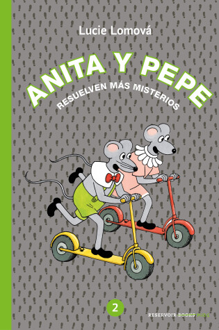 Cover of Resuelven más misterios / Anita and Pepe: Solve more mysteries