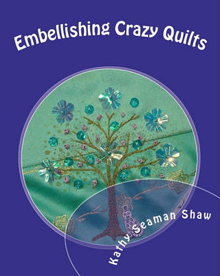 Book cover for Embellishing Crazy Quilts