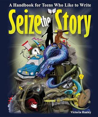 Book cover for Seize the Story