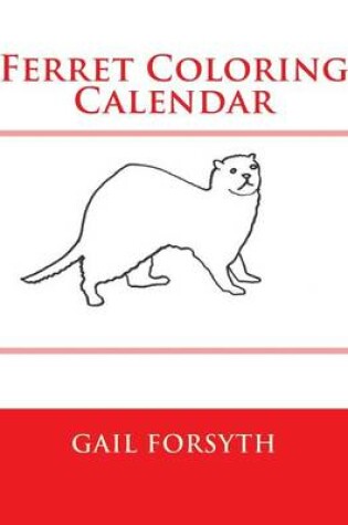 Cover of Ferret Coloring Calendar