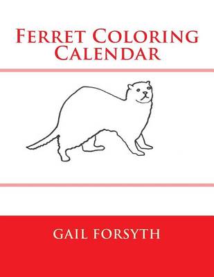 Book cover for Ferret Coloring Calendar