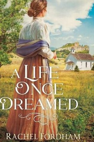 Cover of Life Once Dreamed
