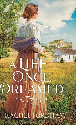 Book cover for Life Once Dreamed