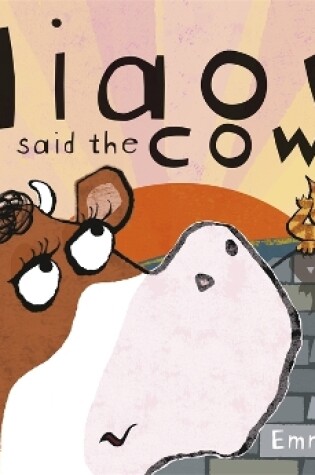 Cover of Miaow said the Cow