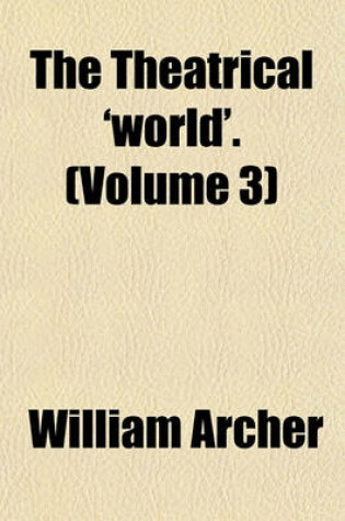 Cover of The Theatrical 'World'. (Volume 3)