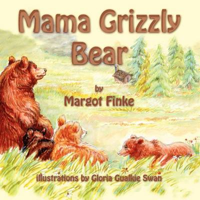 Book cover for Mama Grizzly Bear