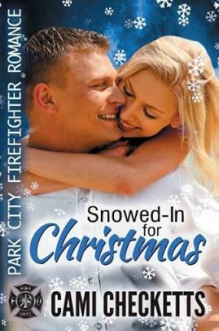 Cover of Snowed-In for Christmas