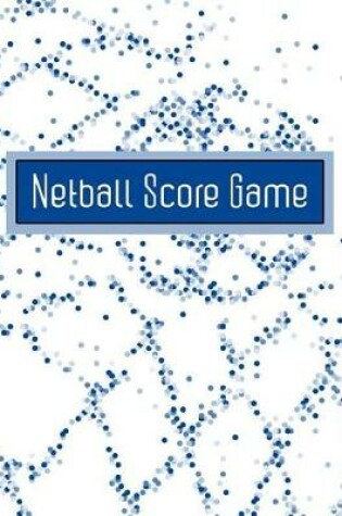 Cover of Netball Score Game