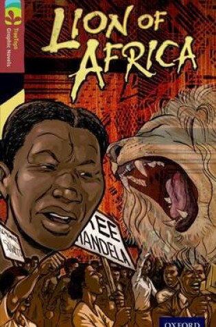 Cover of Oxford Reading Tree TreeTops Graphic Novels: Level 15: Lion Of Africa