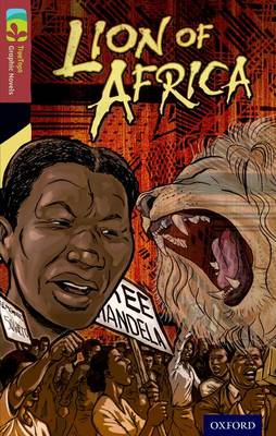 Cover of Oxford Reading Tree TreeTops Graphic Novels: Level 15: Lion Of Africa