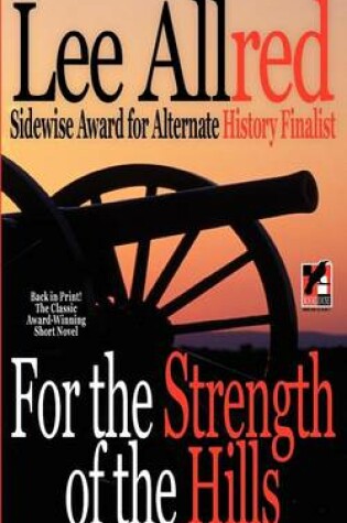 Cover of For the Strength of the Hills