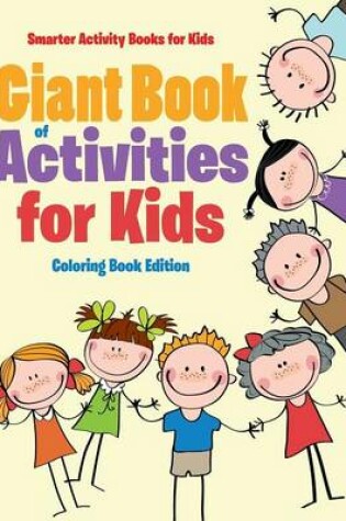 Cover of Giant Book of Activities for Kids Coloring Book Edition