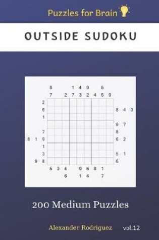 Cover of Puzzles for Brain - Outside Sudoku 200 Medium Puzzles vol.12